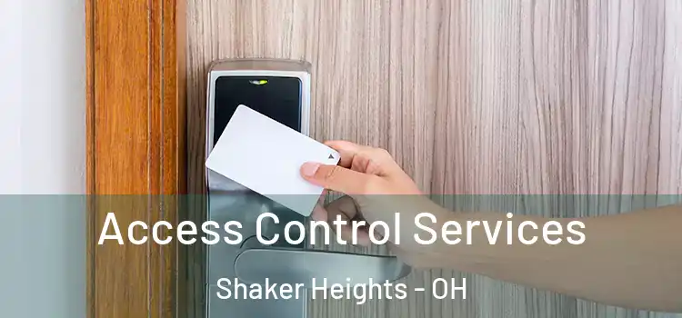 Access Control Services Shaker Heights - OH