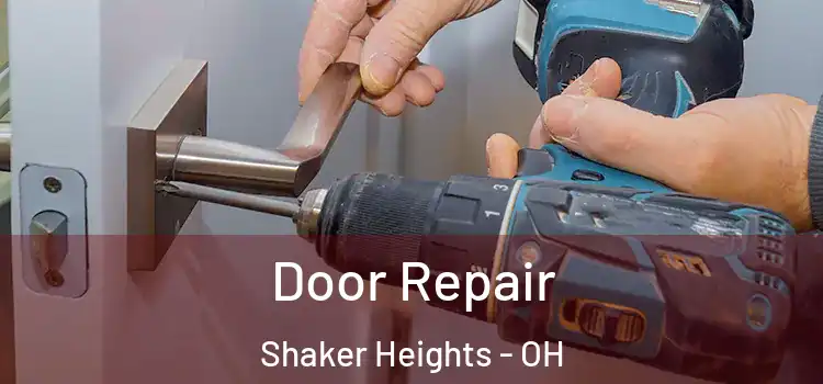 Door Repair Shaker Heights - OH