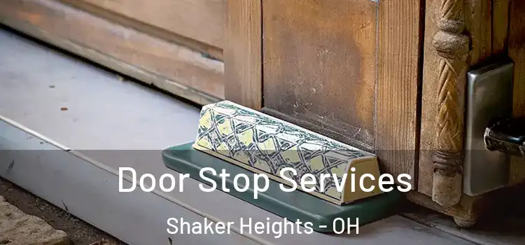 Door Stop Services Shaker Heights - OH