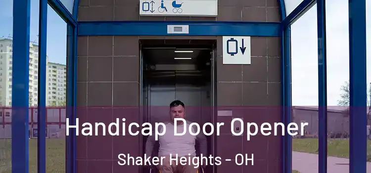Handicap Door Opener Shaker Heights - OH