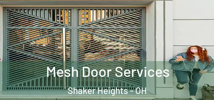  Mesh Door Services Shaker Heights - OH