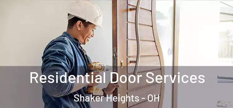 Residential Door Services Shaker Heights - OH