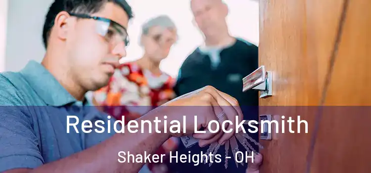  Residential Locksmith Shaker Heights - OH