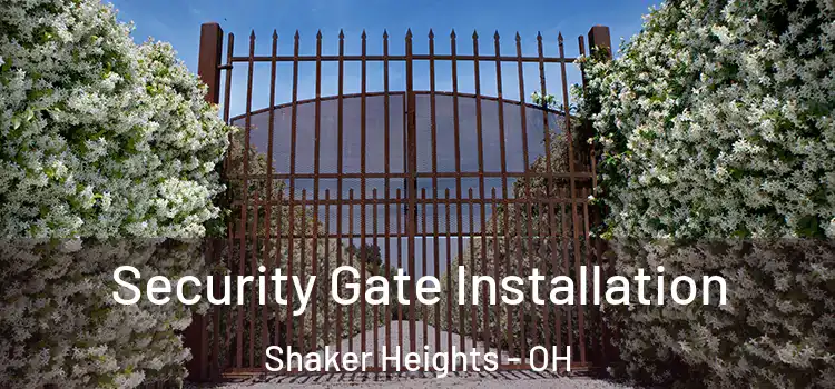  Security Gate Installation Shaker Heights - OH