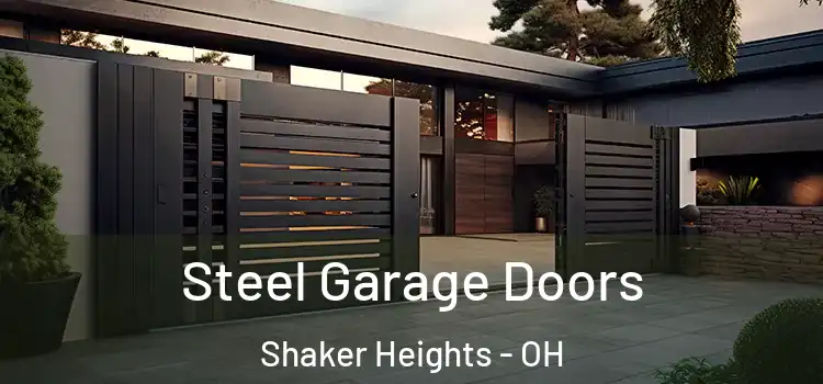 Steel Garage Doors Shaker Heights - OH